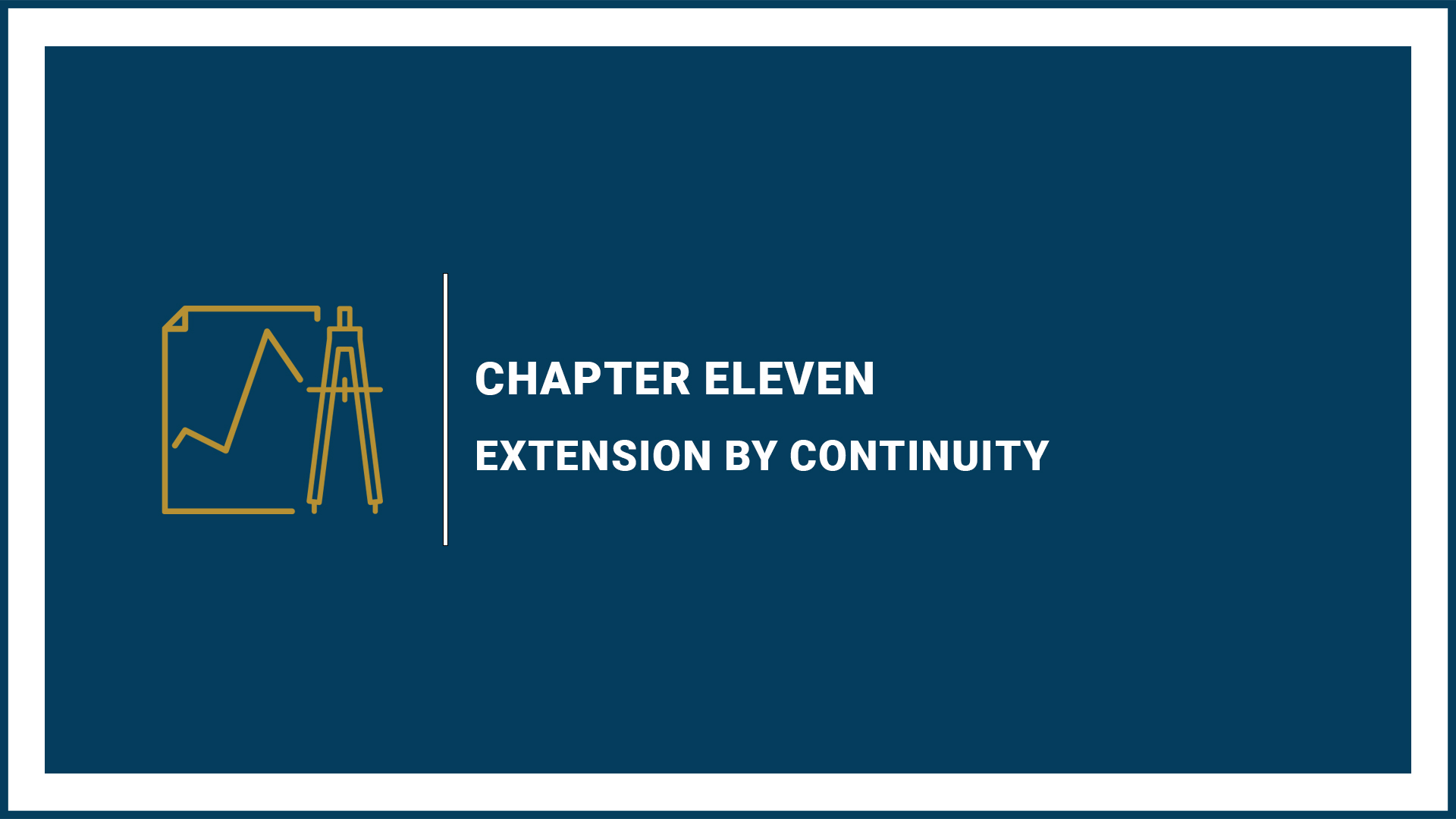 Extension by Continuity